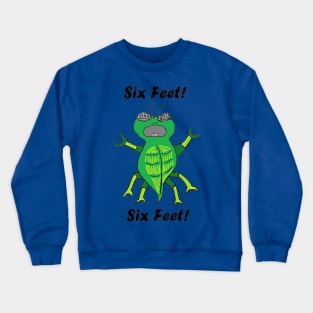 Six Feet Bug Crewneck Sweatshirt